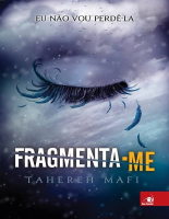 02.5 - Fragmenta-me - Série Estilhaça-me - Tahereh Mafi.pdf
